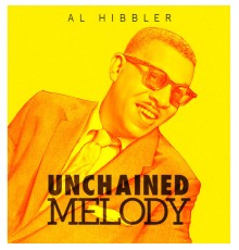 Al Hibbler - Unchained Melody