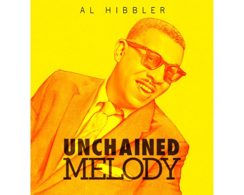 Al Hibbler - Unchained Melody