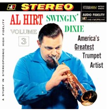 Al Hirt - Swingin' Dixie! At Dan's Pier 600 in New Orleans, Vol. 3