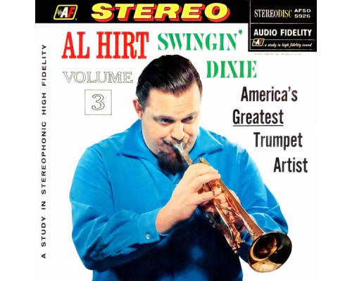 Al Hirt - Swingin' Dixie! At Dan's Pier 600 in New Orleans, Vol. 3