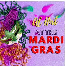 Al Hirt - Al Hirt at the Mardi Gras (Live)