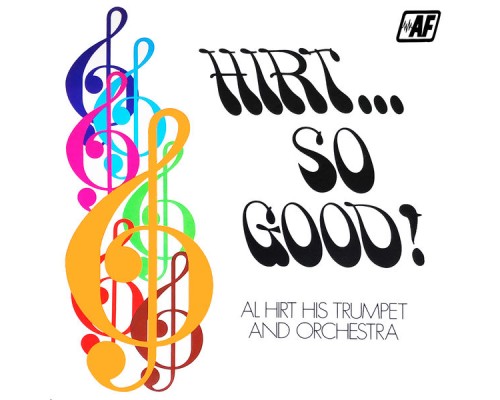 Al Hirt - Hirt...So Good!