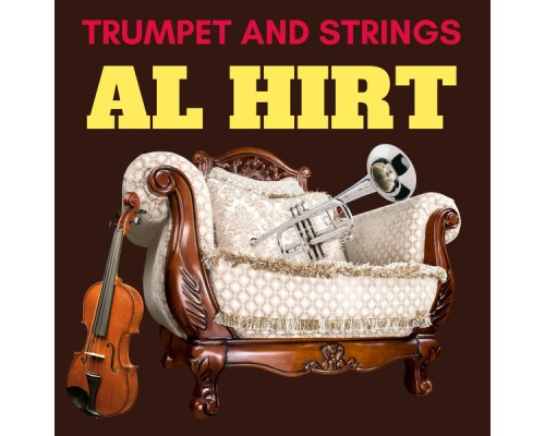 Al Hirt - Trumpet and Strings