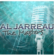 Al Jarreau - The Masters