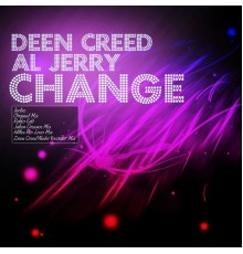 Al Jerry, Deen Creed - Change