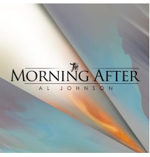 Al Johnson - The Morning After