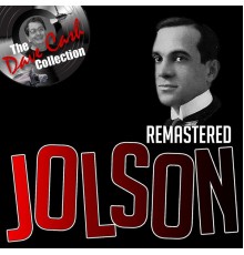 Al Jolson - Remastered Jolson