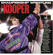 Al Kooper - Championship Wrestling