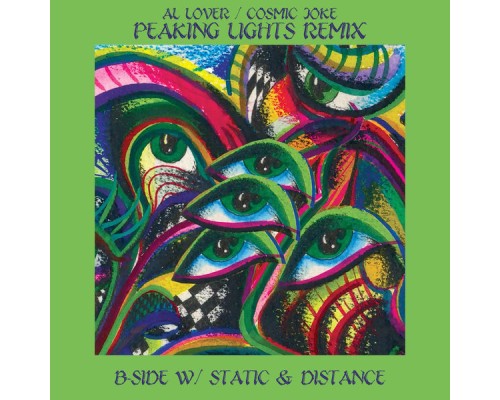 Al Lover - Cosmic Joke (Peaking Lights Remix)
