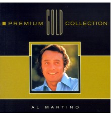 Al Martino - Premium Gold Collection