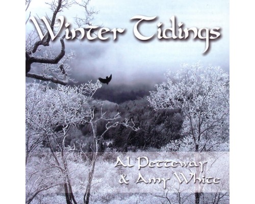 Al Petteway & Amy White - Winter Tidings: An Appalachian Christmas