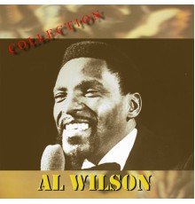 Al Wilson - Best Of Collection