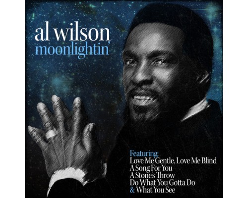 Al Wilson - Moonlightin'