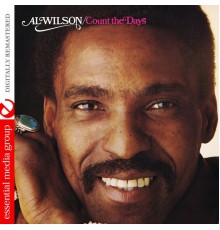 Al Wilson - Count The Days (Digitally Remastered)