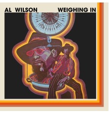 Al Wilson - Weighing In