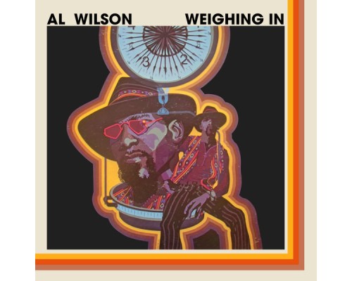 Al Wilson - Weighing In