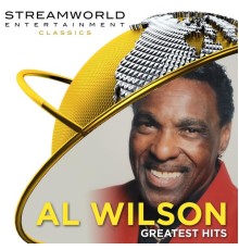 Al Wilson - Al Wilson Greatest Hits