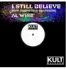 Al Wise - I Still believe