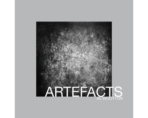 Al Wootton - Artefacts