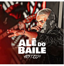 Alê do Baile and Luiz Henrique - Alêdobailefest.com