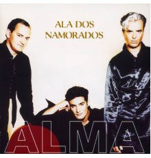 Ala Dos Namorados - Alma