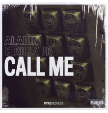 Aladin & Cirillo JR - Call Me