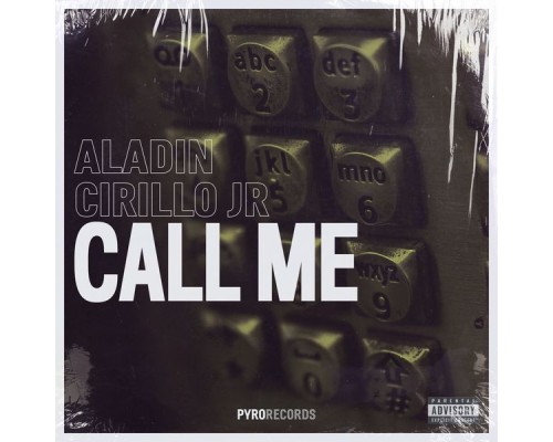 Aladin & Cirillo JR - Call Me