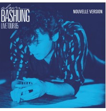 Alain Bashung - Live Tour 85