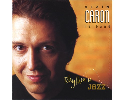 Alain Caron - Rhythm'n Jazz