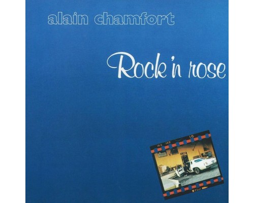 Alain Chamfort - Rock'n rose