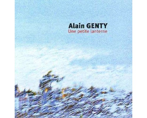 Alain Genty - Une petite lanterne