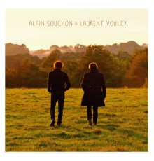 Alain Souchon & Laurent Voulzy - Alain Souchon & Laurent Voulzy