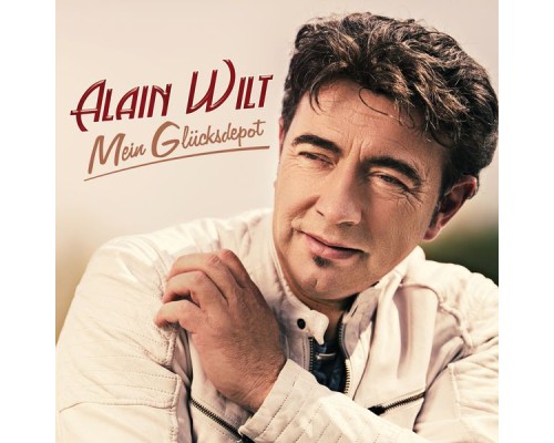 Alain Wilt - Mein Glücksdepot