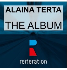 Alaina Terta - The Album