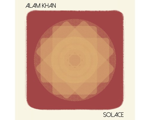 Alam Khan - Solace