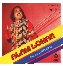 Alam Lohar - Alum Lohar The  Minstrel King Vol. 14