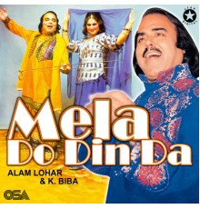 Alam Lohar  &  K. Biba - Mela Do Din Da