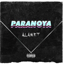 Alamet - Paranoya