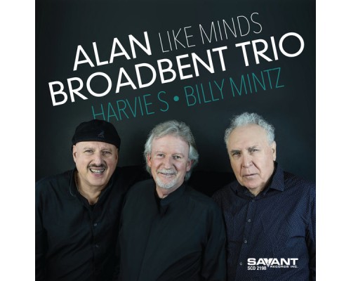 Alan Broadbent Trio - Like Minds