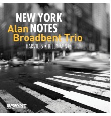 Alan Broadbent Trio - New York Notes