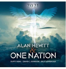 Alan Hewitt & One Nation - 2021