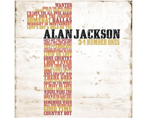 Alan Jackson - 34 Number Ones