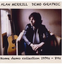 Alan Merrill - Demo Graphic