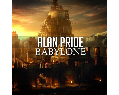 Alan Pride - Babylone