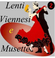 Alan Rose & Fritz Prater - Lenti Viennesi e Musette, Vol. 2