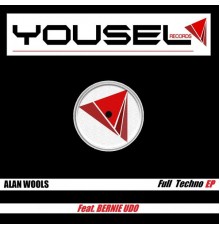 Alan Wools - Full Techno EP (Original Mix)