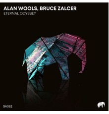 Alan Wools and Bruce Zalcer - Eternal Odyssey