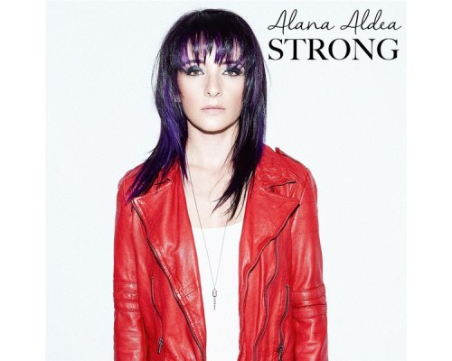 Alana Aldea - Strong