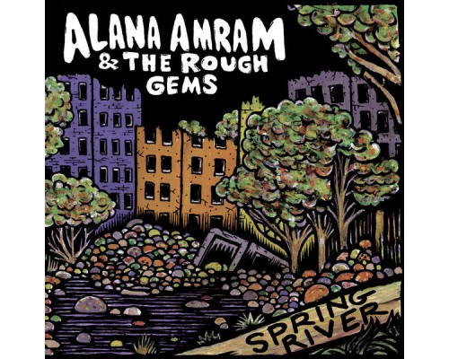 Alana Amram - Spring River