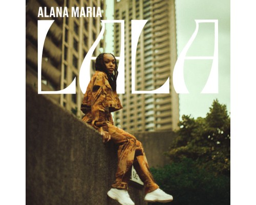 Alana Maria - LALA